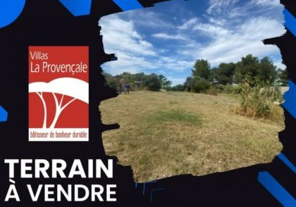 TOP PRIX : Très beau lotissement – Secteur recherché - constrcuteur de maison - Villas la Provençale